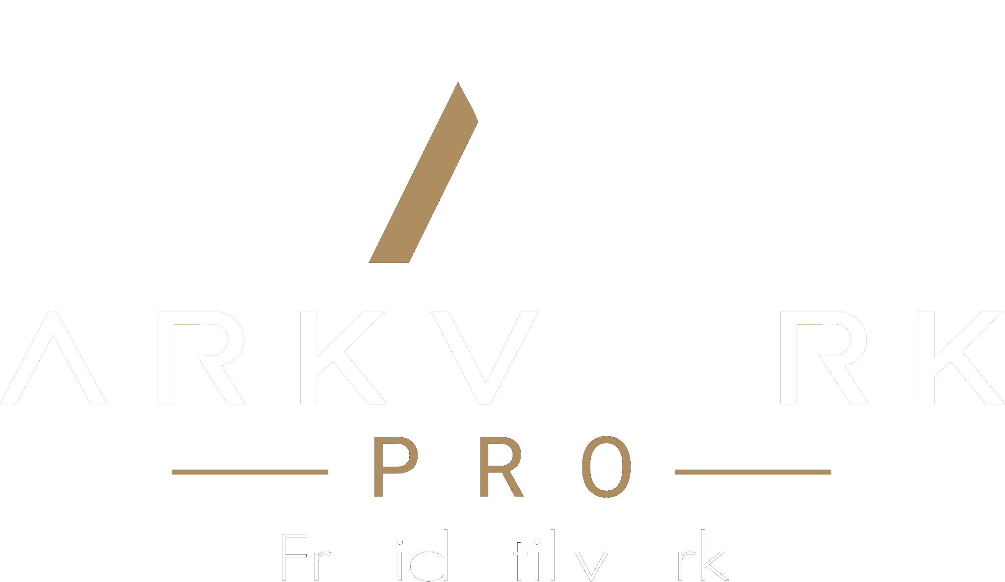 ARKVÆRK PRO — Fra idé til værk